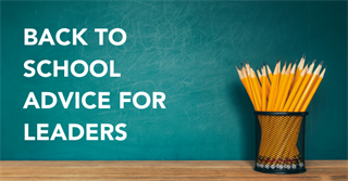 Back to School Advice for Leaders