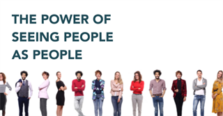The Power of Seeing People as People
