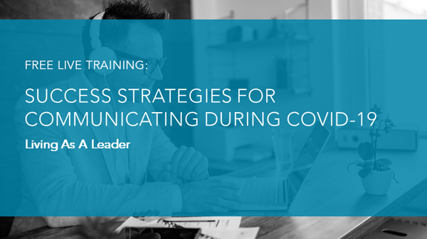 Success Strategies for Communicating During COVID 19 replay